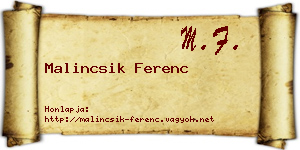 Malincsik Ferenc névjegykártya